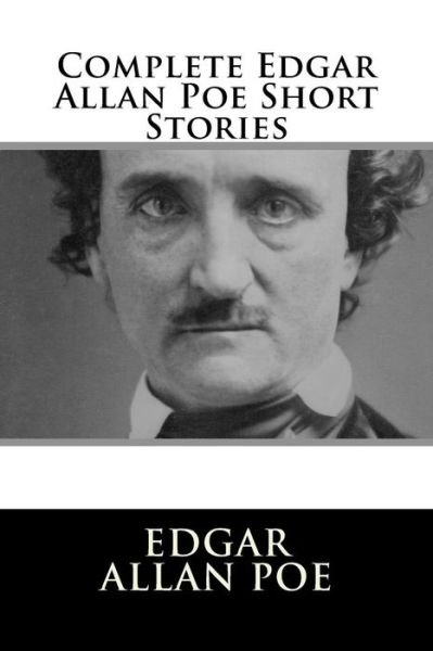 Cover for Edgar Allan Poe · Complete Edgar Allan Poe Short Stories (Pocketbok) (2018)