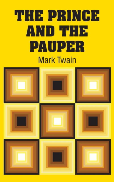 Cover for Mark Twain · The Prince and the Pauper (Hardcover Book) (2018)
