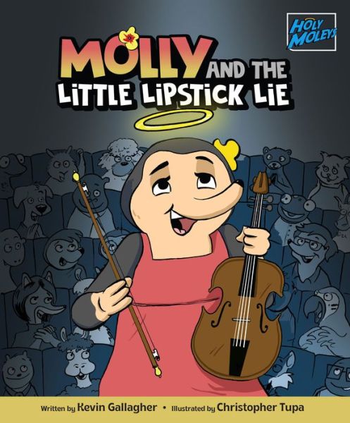 Cover for MR Kevin Gallagher · Molly and the Little Lipstick Lie (Paperback Book) (2022)