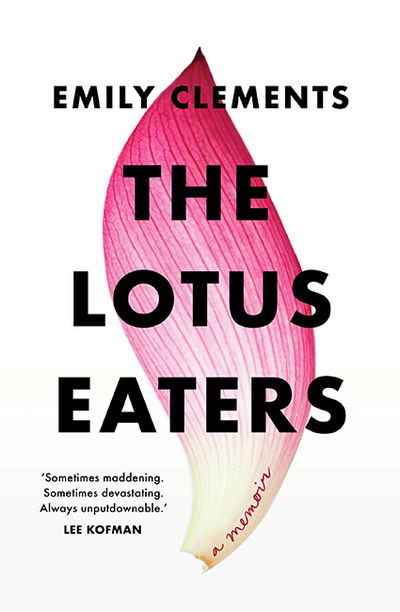 Cover for Emily Clements · The Lotus Eaters (Paperback Book) (2020)