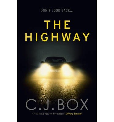 Cover for C.J. Box · The Highway (Paperback Bog) (2014)
