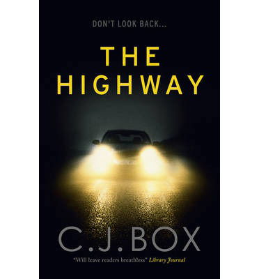 Cover for C.J. Box · The Highway (Paperback Book) (2014)