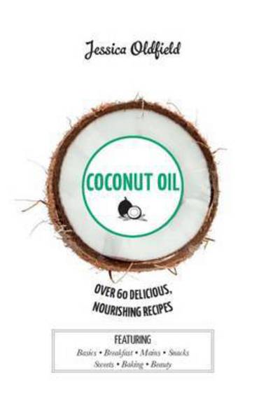 Cover for Jessica Oldfield · Coconut Oil (Inbunden Bok) (2016)