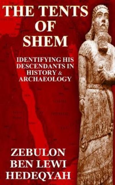 Cover for Zebulon Ben Lewi Hedeqyah · The Tents of Shem (Paperback Bog) (2018)