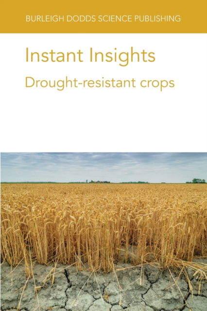 Cover for Mao, Xinguo (CAAS) · Instant Insights: Drought-Resistant Crops - Burleigh Dodds Science: Instant Insights (Paperback Book) (2021)
