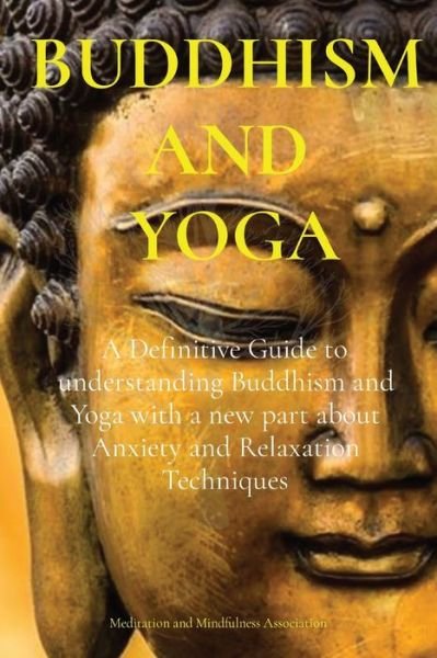 Cover for Meditation And Mindfulness Association · Buddhism and Yoga (Pocketbok) (2022)