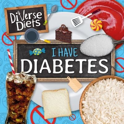 Cover for Shalini Vallepur · I Have Diabetes - Diverse Diets (Paperback Bog) (2024)