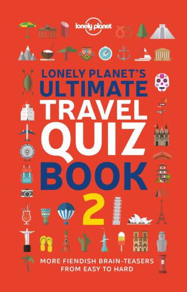 Cover for Lonely Planet · Lonely Planet's Ultimate Travel Quiz Book - Lonely Planet (Taschenbuch) (2022)