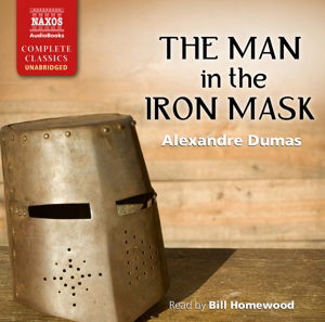 * The Man in the Iron Mask - Bill Homewood - Muziek - Naxos Audiobooks - 9781843798699 - 5 januari 2015