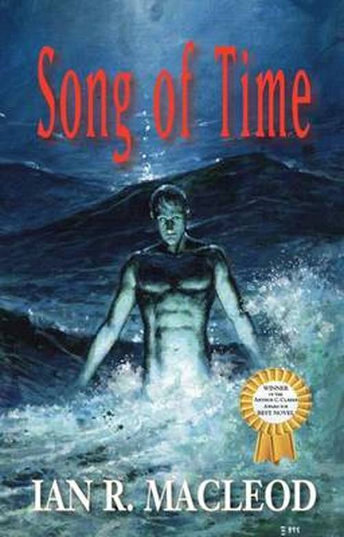 Cover for Ian R. MacLeod · Song of Time (Paperback Book) (2013)