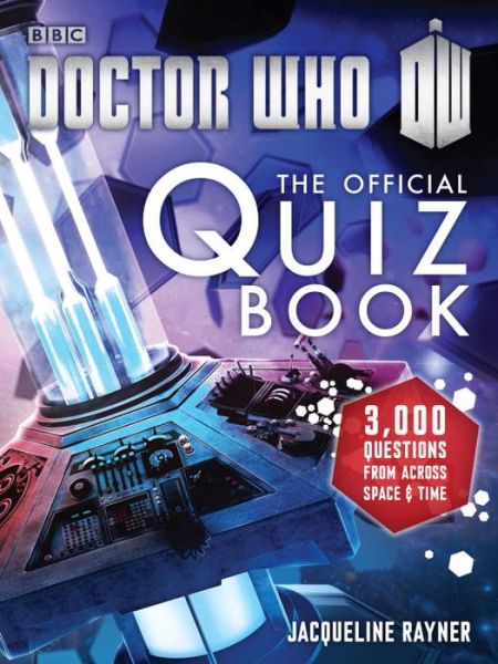 Cover for Jacqueline Rayner · Doctor Who: The Official Quiz Book (Taschenbuch) (2014)