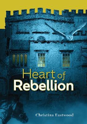 Cover for Christina Eastwood · Heart of Rebellion (Paperback Book) (2022)