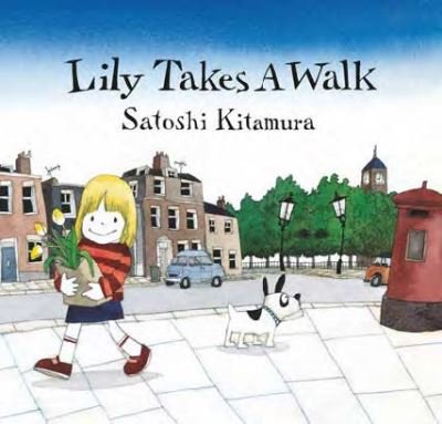 Cover for Satoshi Kitamura · Lily takes a walk (Paperback Book) (2023)
