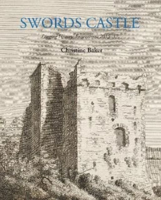 Cover for Christine Baker · Swords Castle (Hardcover Book) (2022)