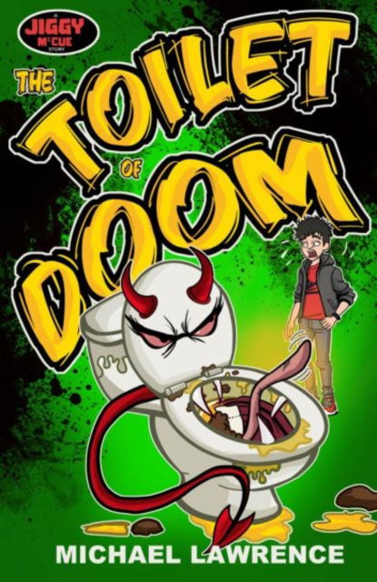 Cover for Michael Lawrence · The Toilet of Doom (Pocketbok) (2025)