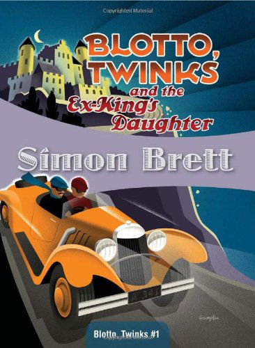 Cover for Simon Brett · Blotto, Twinks and the Ex-king's Daughter: Blotto, Twinks #1 (Paperback Book) [Reprint edition] (2011)