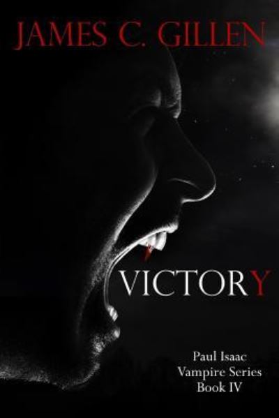 Cover for James C Gillen · Victory (Paperback Book) (2018)