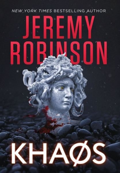 Cover for Jeremy Robinson · Khaos (Hardcover bog) (2022)