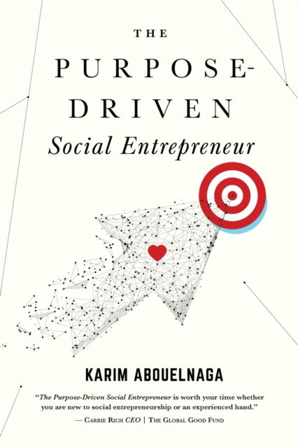 Cover for Karim Abouelnaga · The Purpose-Driven Social Entrepreneur (Paperback Book) (2021)