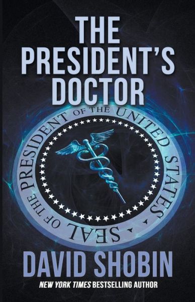 Cover for David Shobin · The President's Doctor (Paperback Book) (2021)