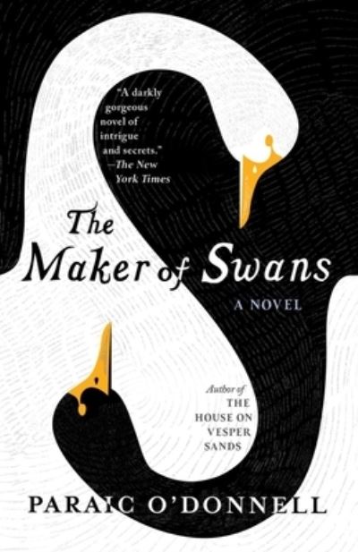 Cover for Paraic O'Donnell · The Maker of Swans (Paperback Book) (2023)