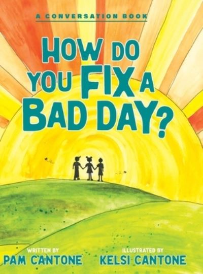 Cover for Pam Cantone · How Do You Fix a Bad Day? (Book) (2023)