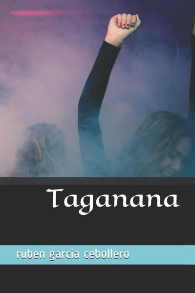 Cover for Ruben Garcia Cebollero · Taganana (Paperback Book) (2018)