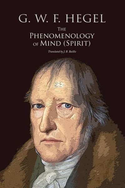 Cover for G W F Hegel · The Phenomenology of Mind (Spirit) (Pocketbok) (2017)