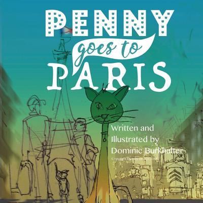 Cover for Dominic Burkhalter · Penny Goes to Paris (Paperback Book) (2018)