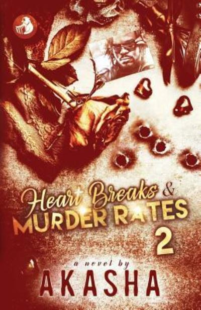 Cover for Akasha Reeder · Heart Breaks &amp; Murder Rates 2 (Paperback Book) (2018)