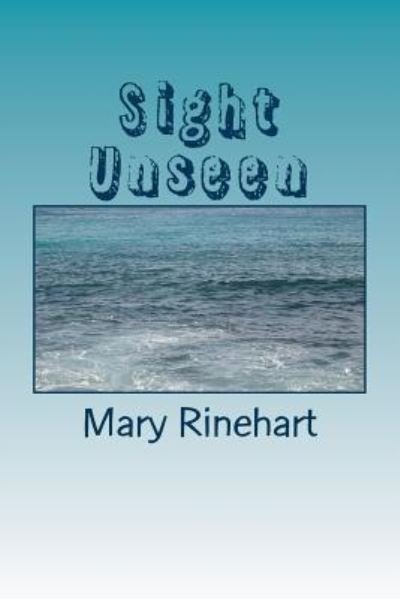 Cover for Mary Roberts Rinehart · Sight Unseen (Paperback Book) (2018)