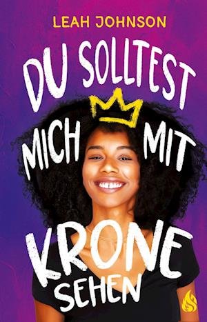 Cover for Leah Johnson · Du solltest mich mit Krone sehen (Book) (2023)