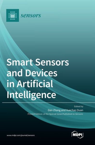 Cover for Dan Zhang · Smart Sensors and Devices in Artificial Intelligence (Hardcover Book) (2021)