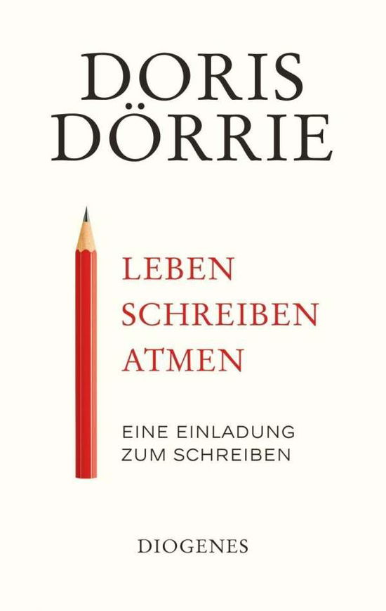 Cover for Dörrie · Leben, schreiben, atmen (Book)