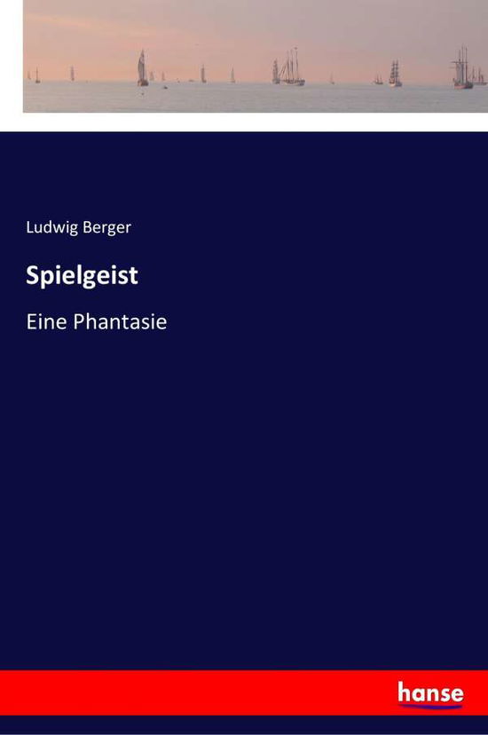 Cover for Berger · Spielgeist (Bok) (2018)