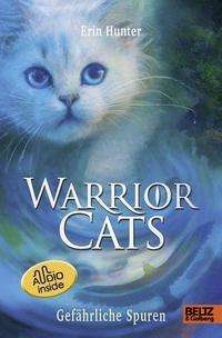 Warrior Cats. Die Prophezeiungen beginnen - Gefährliche Spuren - Erin Hunter - Bøker - Beltz GmbH, Julius - 9783407758699 - 13. oktober 2021