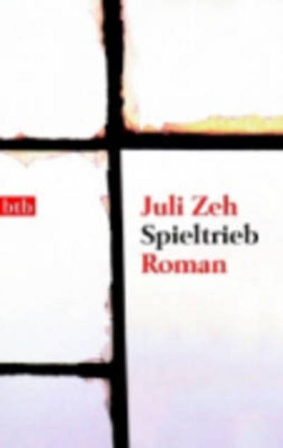 Cover for Juli Zeh · Spieltrieb (Paperback Bog) (2006)