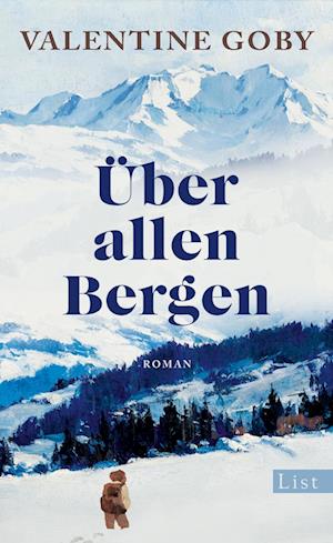 Cover for Valentine Goby · Über allen Bergen (Book) (2024)