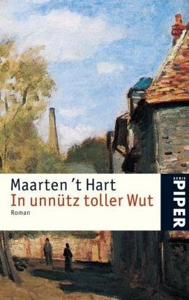 Cover for Maarten 't Hart · Piper.4669 Hart.In unnütz toller (Bok)
