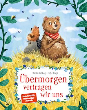 Britta Sabbag · Übermorgen vertragen wir uns (Book) (2024)