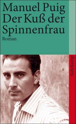 Suhrk.TB.0869 Puig.Kuß der Spinnenfrau - Manuel Puig - Books -  - 9783518373699 - 