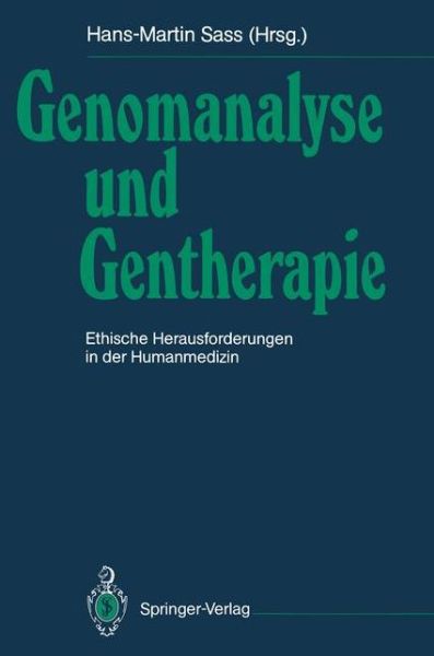 Cover for Hans-martin Sass · Genomanalyse Und Gentherapie (Paperback Book) (1991)