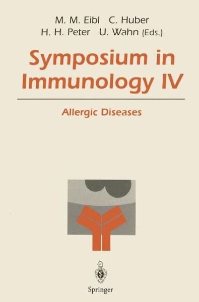 Cover for Eibl · Symposium in Immunology IV: Allergic Diseases (Paperback Bog) [Softcover reprint of the original 1st ed. 1995 edition] (1995)