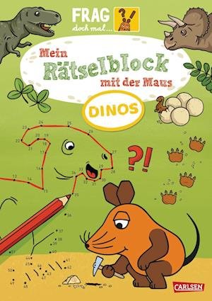 Cover for Christine Mildner · Frag doch mal ... die Maus: Mein Rätselblock mit der Maus  Dinos (Bok) (2022)