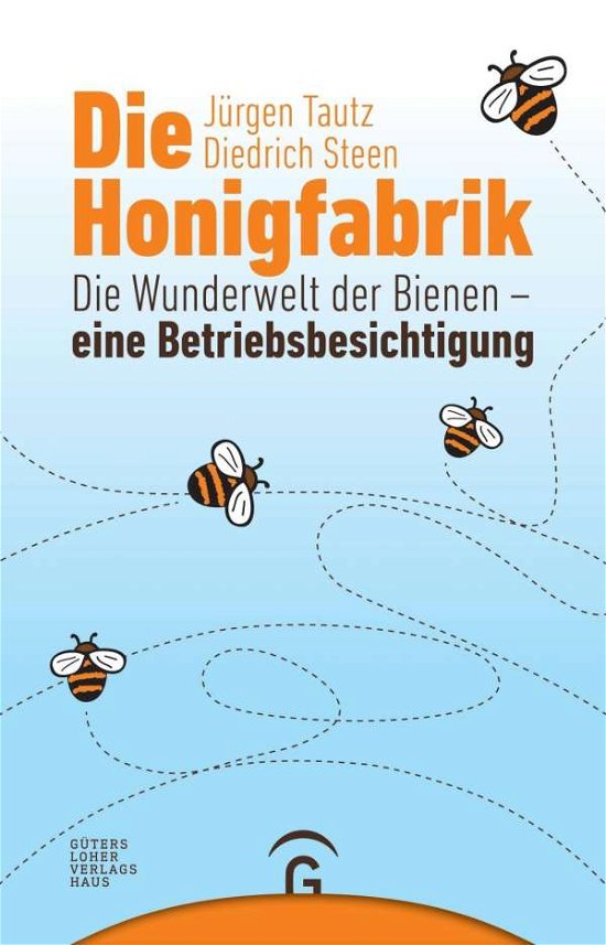 Cover for Tautz · Die Honigfabrik (Buch)