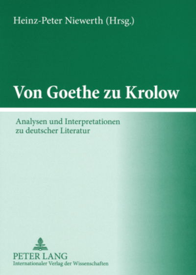 Cover for Von Goethe zu Krolow: Analysen und Interpretationen zu deutscher Literatur- In memoriam Karl Konrad Polheim (Paperback Book) (2008)