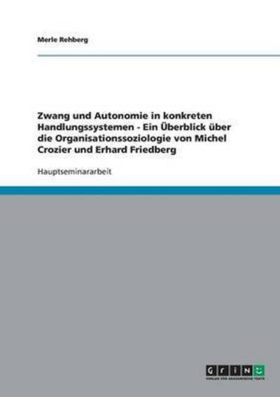 Cover for Rehberg · Zwang und Autonomie in konkrete (Book) [German edition] (2013)