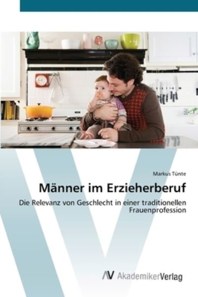 Cover for Tünte · Männer im Erzieherberuf (Bog) (2012)