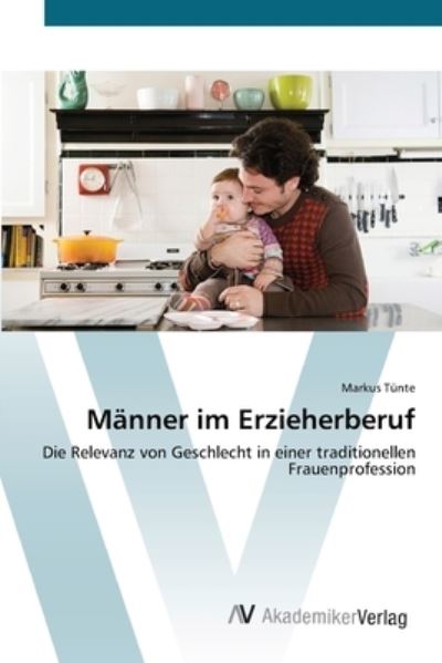 Cover for Tünte · Männer im Erzieherberuf (Book) (2012)