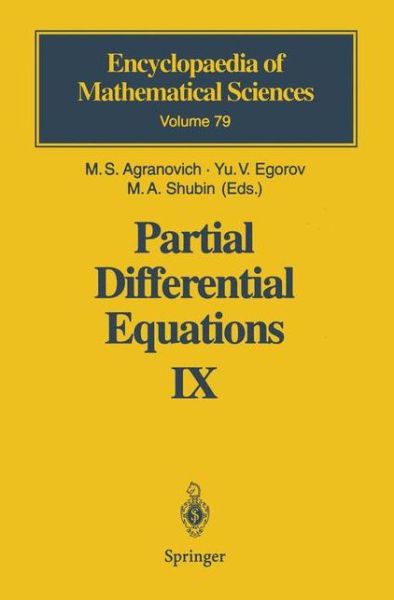 Cover for M S Agranovich · Partial Differential Equations IX: Elliptic Boundary Value Problems - Encyclopaedia of Mathematical Sciences (Paperback Book) [Softcover reprint of hardcover 1st ed. 1997 edition] (2010)